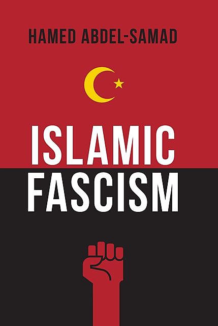 Islamic Fascism, Hamed Abdel-Samad