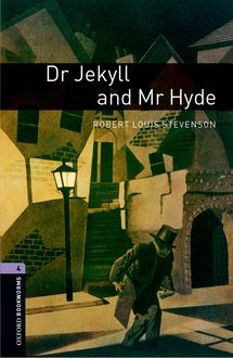 The Strange Case of Dr Jekyll and Mr Hyde, Robert Louis, Stevenson