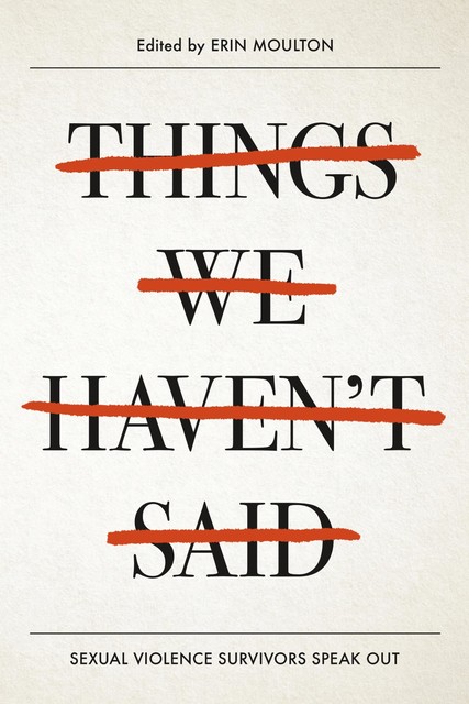 Things We Haven't Said, Erin Moulton