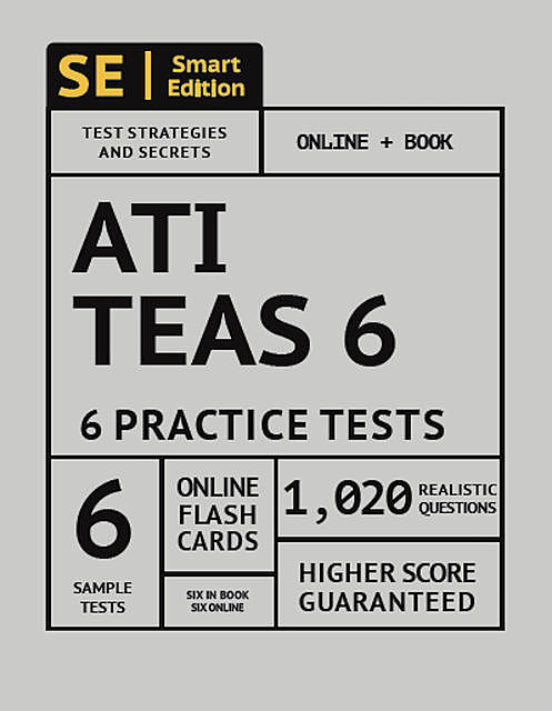 ATI TEAS 6 Practice Tests Workbook, Smart Edition