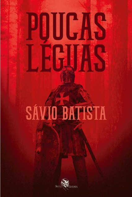 Poucas Léguas, Sávio Batista