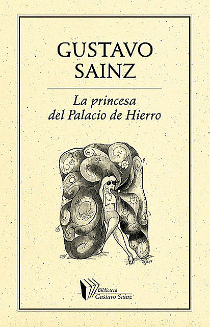 La Princesa del Palacio de Hierro, Gustavo Sainz