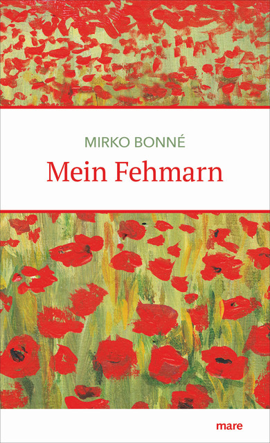 Mein Fehmarn, Mirko Bonné