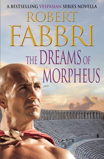 The Dreams of Morpheus, Robert Fabbri