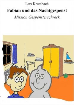 Fabian und das Nachtgespenst, Lars Krumbach