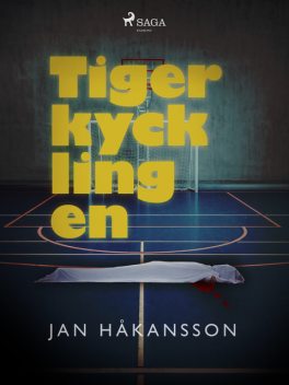 Tigerkycklingen, Jan Håkansson