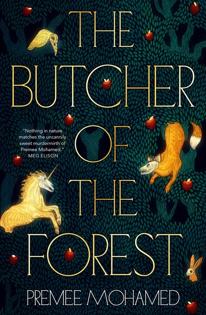 The Butcher of the Forest, Premee Mohamed