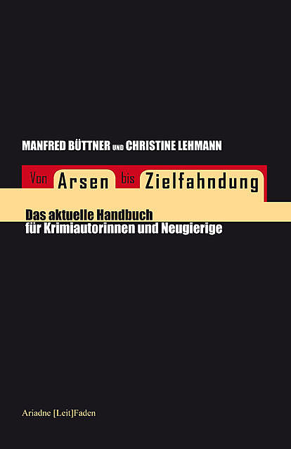 Von Arsen bis Zielfahndung, Christine Lehmann, Manfred Büttner