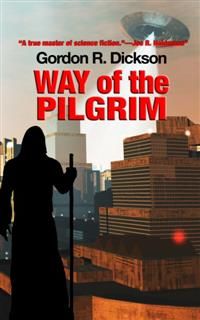 Way of the Pilgrim, Gordon R. Dickson