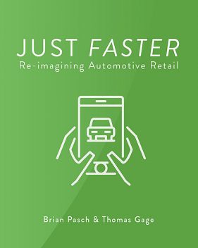 Just Faster, Brian Pasch, Thomas Gage
