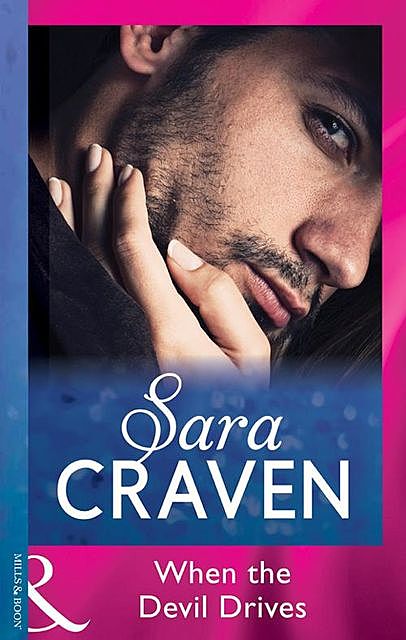 When The Devil Drives, Sara Craven