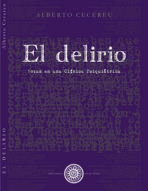 El delirio, Alberto Cecereu Fuentes