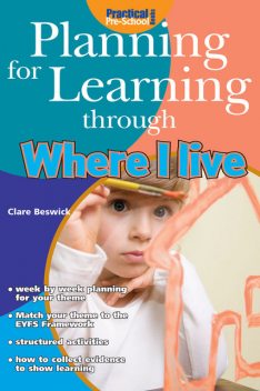 Planning for Learning through Where I Live, Clare Beswick