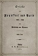 Briefe aus Frankfurt und Paris 1848–1849, (1/2), Friedrich von Raumer