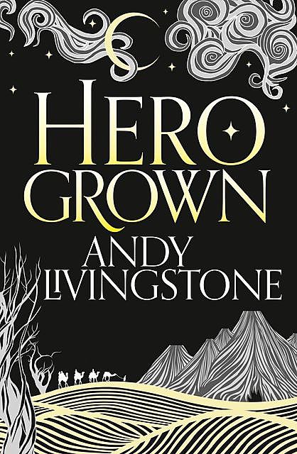 Hero Grown, Andy Livingstone