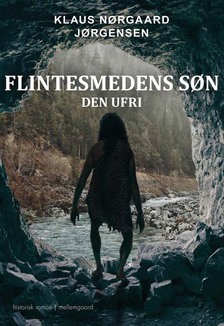 Flintesmedens søn – Den ufri, Klaus Nørgaard Jørgensen