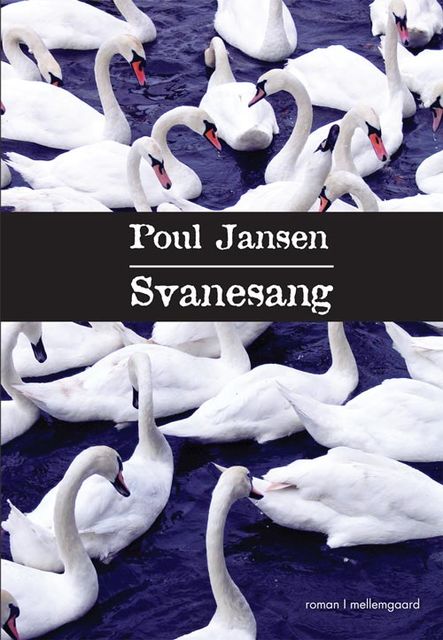 Svanesang, Poul Jansen
