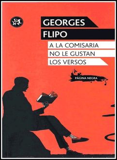 A La Comisaria No Le Gustan Los Versos, Georges Flipo