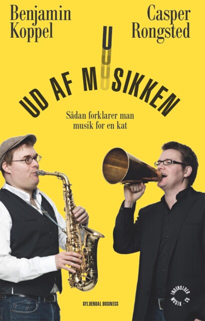 Ud af musikken, Benjamin Koppel, Casper Rongsted