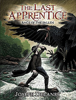 The Last Apprentice: Rage of the Fallen (Book 8, Joseph Delaney
