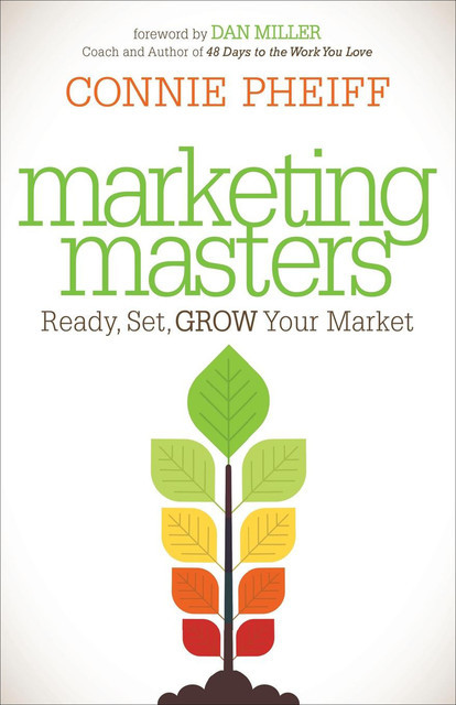 Marketing Masters, Connie Pheiff