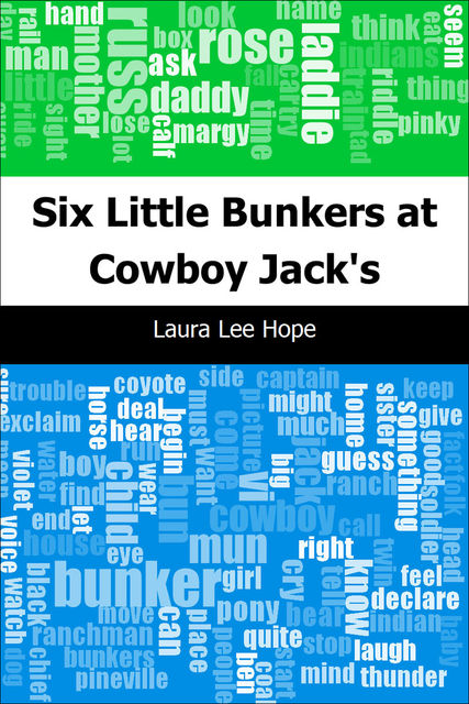 Six Little Bunkers at Cowboy Jack's, Laura Lee Hope