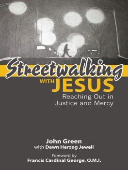 Streetwalking with Jesus, John Green