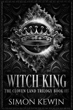 Witch King, Simon Kewin