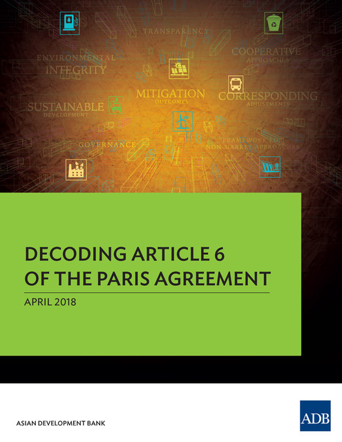 Decoding Article 6 of the Paris Agreement, Asian Development Bank