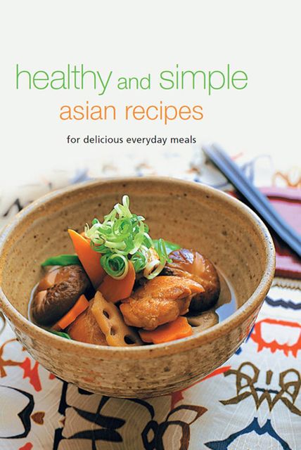 Healthy and Simple Asian Recipes, Periplus Editions