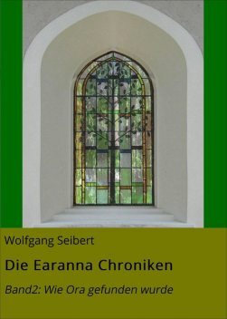 Die Earanna Chroniken, Wolfgang Seibert