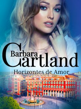 53. Horizontes Do Amor, Barbara Cartland