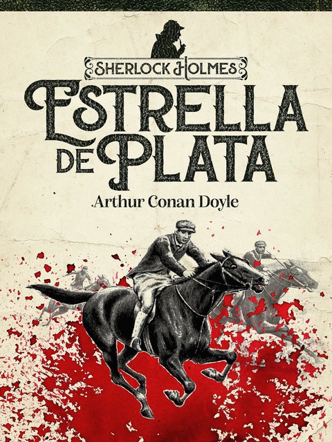 Estrella de Plata, Arthur Conan Doyle