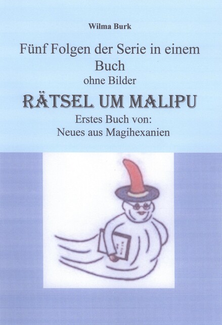 Rätsel um Malipu, Wilma Burk