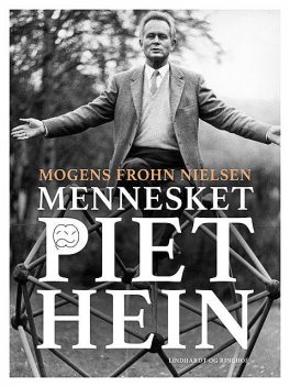 Mennesket Piet Hein, Mogens Frohn Nielsen