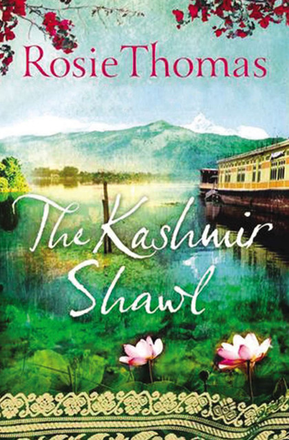 The Kashmir Shawl, Rosie Thomas