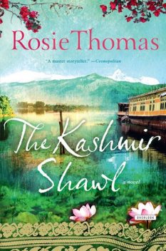 The Kashmir Shawl, Rosie Thomas