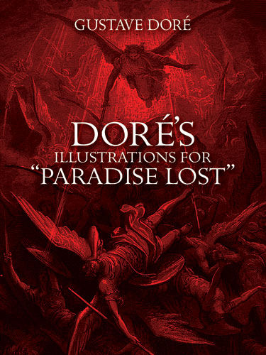 Doré's Illustrations for “Paradise Lost”, Gustave Doré