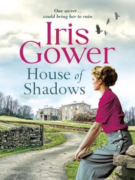 House of Shadows, Iris Gower