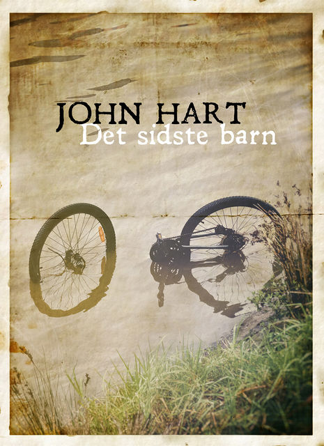 Det sidste barn, John Hart