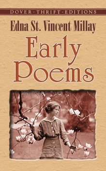 Early Poems, Edna St.Vincent Millay