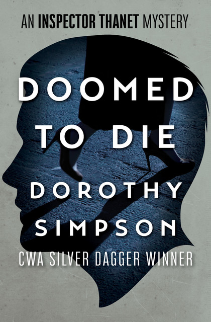 Doomed to Die, Dorothy Simpson