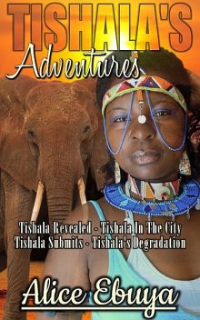 Tishala's Adventures, Alice Ebuya
