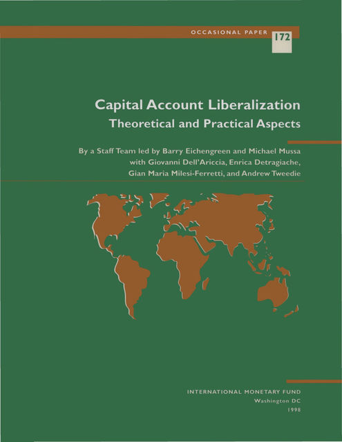 Capital Account Liberalization: Theoretical and Practical Aspects, Michael Mussa