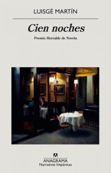Cien noches, Luisgé Martín