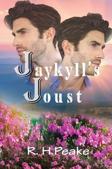 Jaykyll's Joust, R.H. Peake