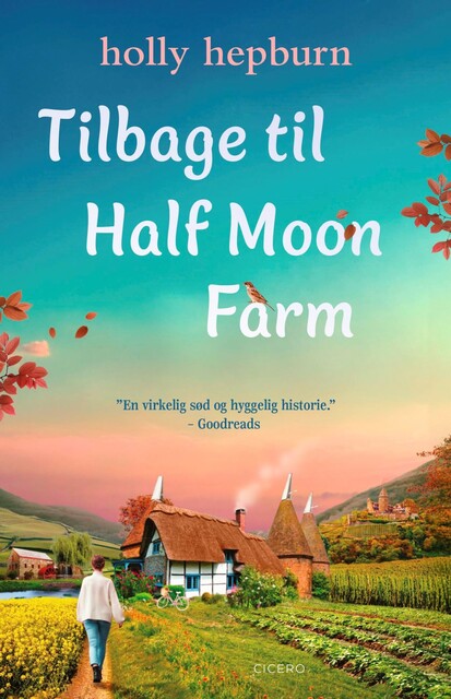 Tilbage til Half Moon Farm, Holly Hepburn