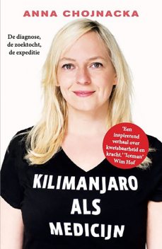 Kilimanjaro als medicijn, Anna Chojnacka