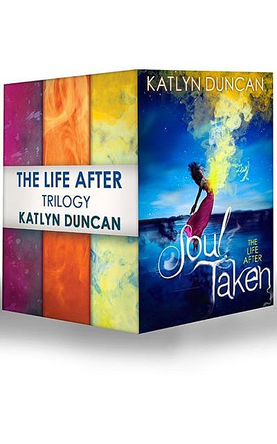 The Life After Trilogy, Katlyn Duncan