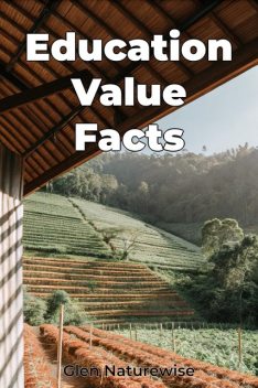 Education Value Facts, Glen Naturewise